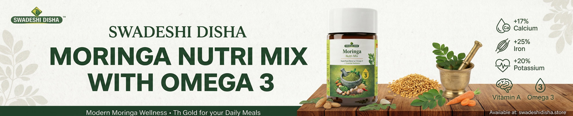 A jar of Swadeshi Disha Moringa Nutri Mix with Omega 3 surrounded by fresh moringa leaves and a mortar and pestle, showcasing its natural superfood ingredients.